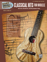 Classical Hits for Ukulele Ukulele