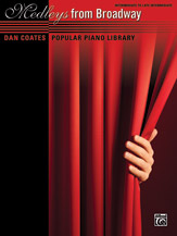 Dan Coates Popular Piano Library: Medleys from Broadway [Piano] Piano