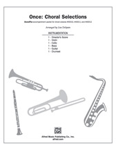 Once Choral Highlights by - DeSpain Lisa - Glen Hansard for Instrumental Parts
