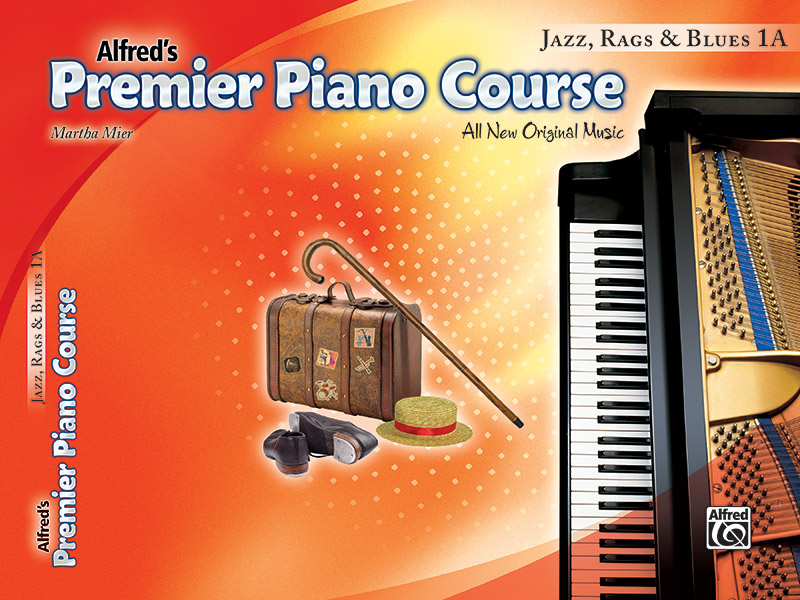 Alfred Martha Mier   Premier Piano Course: Jazz Rags & Blues Book 1A