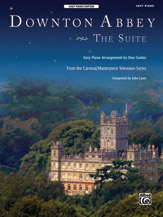 Downton Abbey The Suite for Easy Piano