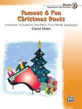 Famous & Fun Christmas Duets, Book 3 [Piano]