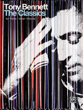 Tony Bennett: The Classics [Piano/Vocal/Chords] PVG