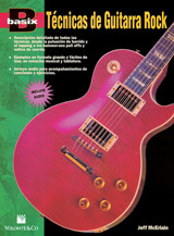 Basix®: Technicas De Guitarra Rock [Guitar] Book & CD