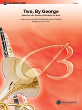 Two by George [Concert Band] Scott Conc Band