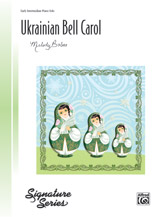 Alfred Leontovich           Bober, Melody  Ukrainian Bell Carol - Early Intermediate  - Piano Solo Sheet