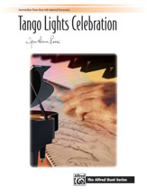 Alfred Rossi   Tango Lights Celebration - 1 Piano / 4 Hands