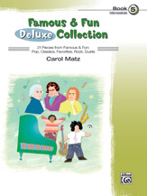 Alfred  Carol Matz  Famous & Fun Deluxe Collection Book 5