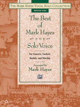 Best of Mark Hayes for Solo Voice - Medium High Book Only