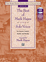Jubilate  Hayes  Best of Mark Hayes for Solo Voice - Medium Low Voice - Book / CD