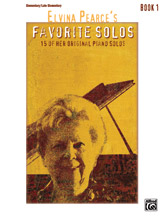 Alfred Pearce E               Elvina Pearce's Favorite Solos Book 1