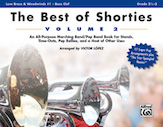 The Best of "Shorties," Vol. 2 [Low Brass & Woodwinds #1 - Bass Clef] Book