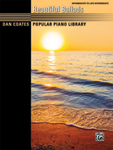 Alfred  Dan Coates  Beautiful Ballads - Dan Coates Popular Piano Library