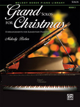 Grand Solos for Christmas Book 2 [Piano]