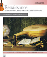 Alfred Howard Wallach Renaissance: Selected Favorites Transcribed for Guitar