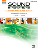 Sound Innovations for Elementary Class Guitar [Guitar]