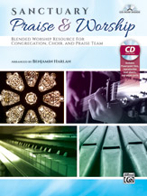 Sanctuary Praise and Worship [Choral w/cd-rom]