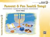 Famous & Fun Jewish Songs Book 1 [early elementary piano] Matz