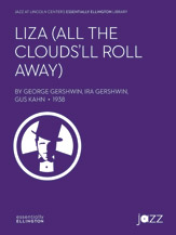 Alfred Gershwin/Gershwin    Alexander V  Liza - All the Clouds'll Roll Away - Jazz Ensemble