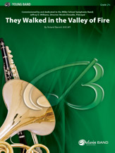 Alfred Barrett R              They Walked in the Valley of Fire - Concert Band