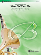 Want to Want Me [Concert Band] Conc Band
