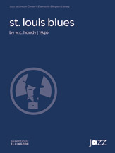 St. Louis Blues [Jazz Ensemble] Jazz Band