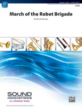 March Of The Robot Brigade - Band Arrangement