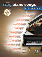 Alfred's Easy Piano Songs: Classic Rock [Piano/Vocal/Guitar]
