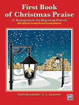 First Book of Christmas Praise [Beginning Piano]