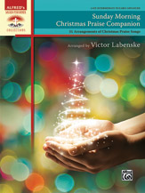 Alfred  Labenske, Victor  Sunday Morning Christmas Praise Companion (Late Intermediate  to Early Advanced)