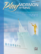 Alfred  Christensen / Love  Play Mormon Hymns Book 1