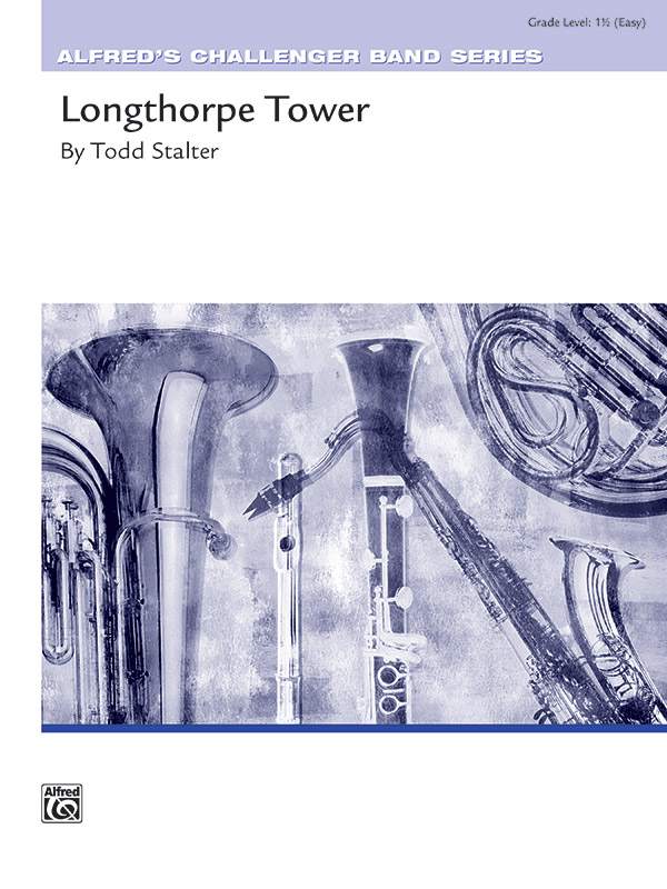 Longthorpe Tower - Band Arrangement