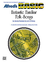Fantastic Familiar Folk Songs - Bb (Clarinet/Trumpet/Tenor Sax)