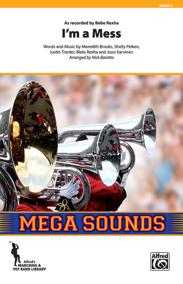 Alfred Brooks/Peiken        Baratta N Bebe Rexha I'm a Mess - Marching Band