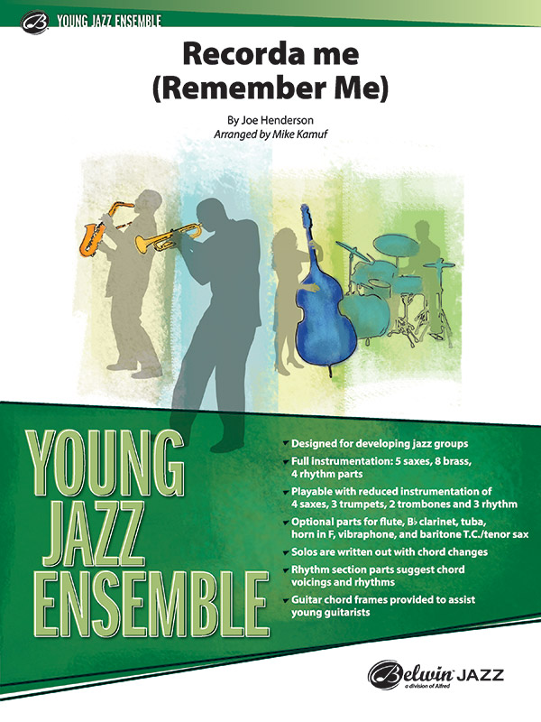 Alfred Henderson J          Kamuf M  Recorda Me (Remember Me) - Jazz Ensemble