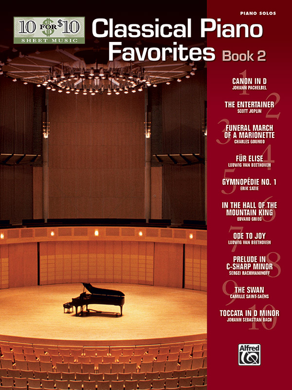 10 for 10 Sheet Music: Classical Piano Favorites, Book 2 [Piano]