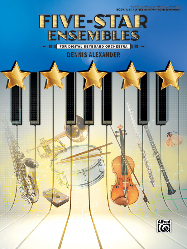 Alfred Alexander D            Five-Star Ensembles Book 1