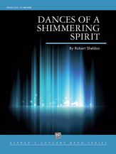 Dances Of A Shimmering Spirit - Band Arrangement
