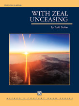 With Zeal Unceasing - Band Arrangement