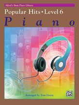 Alfred's Basic Piano Library: Popular Hits Level 6 [Piano]