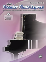 Premier Piano Express / Repertoire 3 / Alexander/Kowalchyk/Lancaster