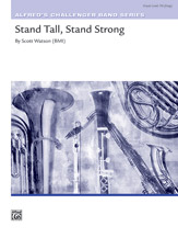 Stand Tall, Stand Strong - Band Arrangement