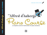 Alfred D'Auberge   D'Auberge Piano Course: Lesson Book 1