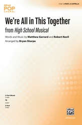 We're All in This Together [Choir]