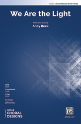 We Are the Light [Choir]