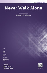 Never Walk Alone [Choir]