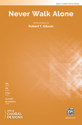 Never Walk Alone [Choir]