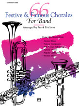 66 Festive & Famous Chorales For Band by - Erickson Frank - for Conductor Score