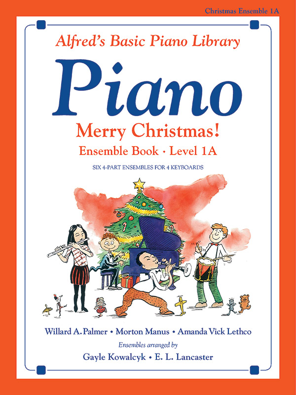 Alfred's Basic Piano Course: Merry Christmas! Ensemble, Book 1A [Piano]
