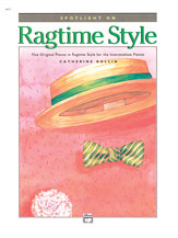 Spotlight on Ragtime Style [intermediate piano] Rollin